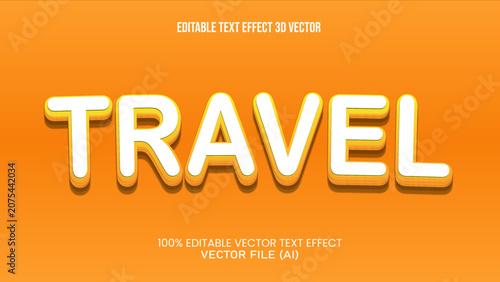 ''TRAVEL ''  TEXT EFFECT 3D VECTOR FOR ALL YOUR NEEDS
