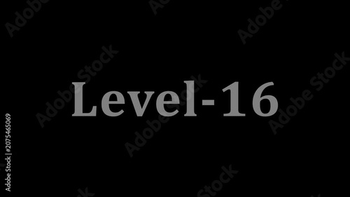 Level sixteen text display with simple gray typography on solid black background.