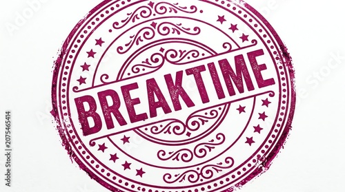 A Circular Purple Rubber Ink Stamp Showing The Word Breaktime With Ornate Decorative Flourishes Stars And A Textured Grunge Effect On A Clean White Background Breaktime Stamp
