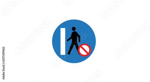 No Pedestrian Crossing Sign: Silhouette Walking Man Forbidden
