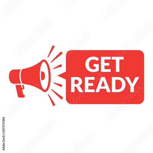 Bold Red Megaphone Icon with GET READY Text - Perfect for Promotions & Announcements