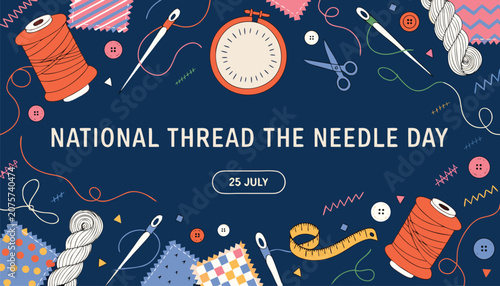 Fotografie Colorful sewing supplies arranged around national thread the needle day text