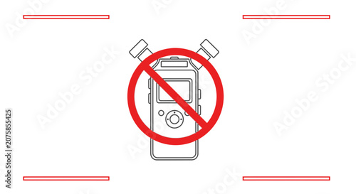 No recording sign over portable audio recorder, prohibition symbol, sound recording ban