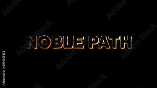 A 3d Noble path text design with golden shine and beam light animation