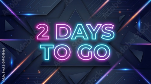 Neon “2 days to go” countdown futuristic illustration