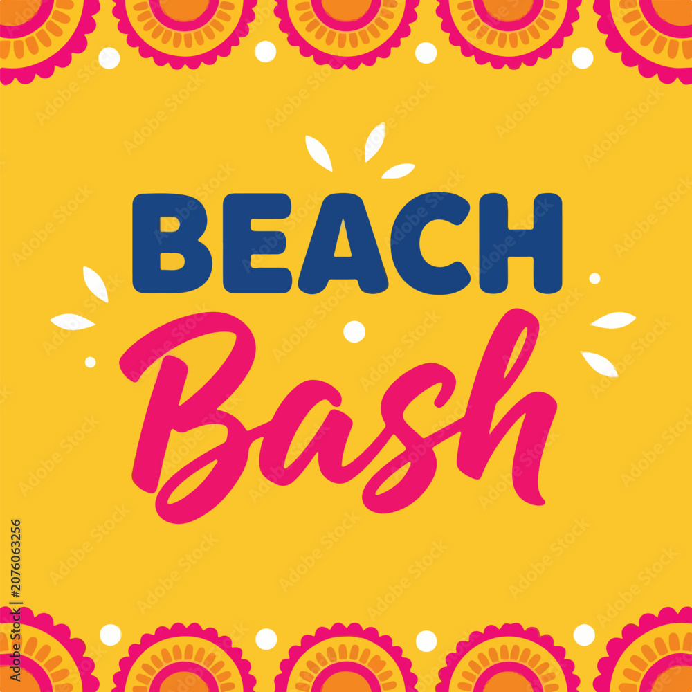 Fototapeta premium Beach Bash Event Graphic. Summer Party Typography. Vibrant Vector Poster.