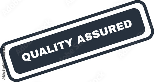 Fotografía Quality assured stamp seal with bold white text on black background