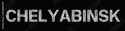 Bild auf Leinwand Sketch monochrome Chelyabinsk text design element