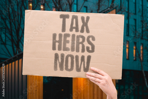 Foto "Tax heirs now" Imposing levies on inheritances is urgent