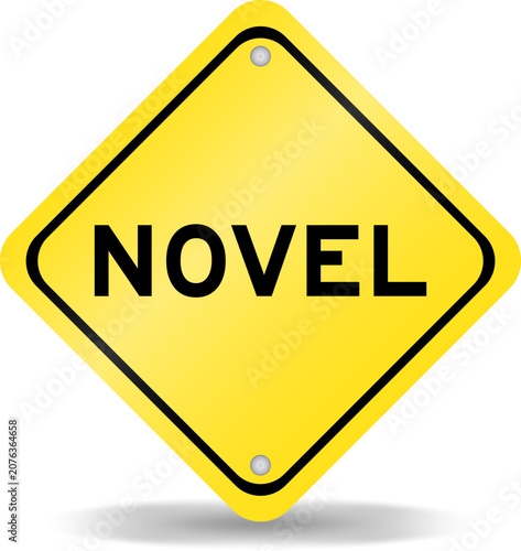 Yellow color transportation sign with word novel on white background