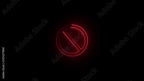 Prohibition showing red neon prohibition sign on black background. High resolution image suitable for commercial use.