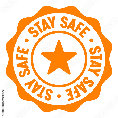 stay safe seal badge. stay safe label sticker. Vector sign