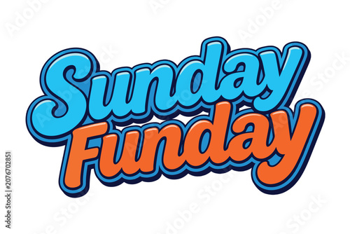 Sunday funday blue and orange comic style typography