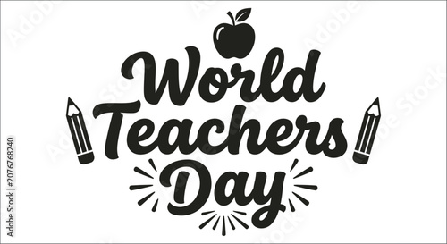 Obraz na plátně World teachers day lettering with apple and pencils black vector illustration on