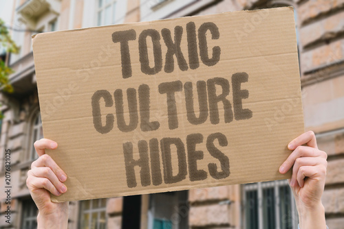 Quadro em tela "Toxic culture hides" Destructive norms are often invisible