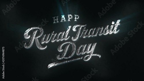 Happy Rural Transit Day 3D Chrome Text Animation with Cinematic Light Reveal