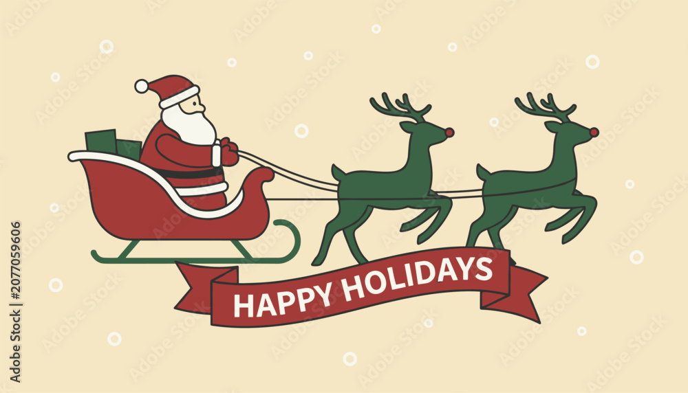 Fototapeta premium Cute cartoon illustration of Santa Claus riding his red sleigh pulled by two reindeer with a Happy Holidays banner.