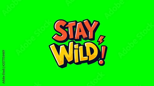 stay wild text quote motivation animation HD 4K