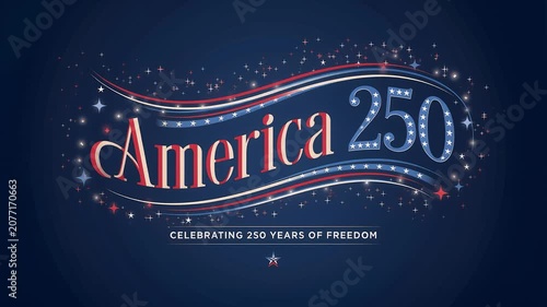 America 250 Years of Freedom Anniversary Sparkling Text. 4K Video