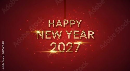Happy New Year celebration concept, text HAPPY NEW YEAR 2027