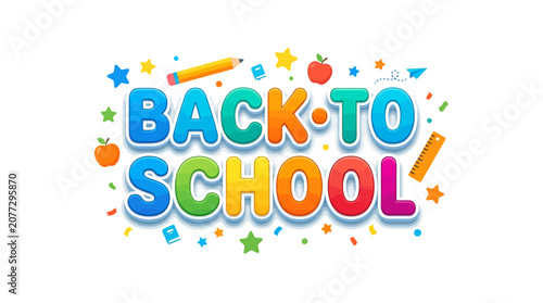 Back To School Colorful Text with School Supplies and Stars