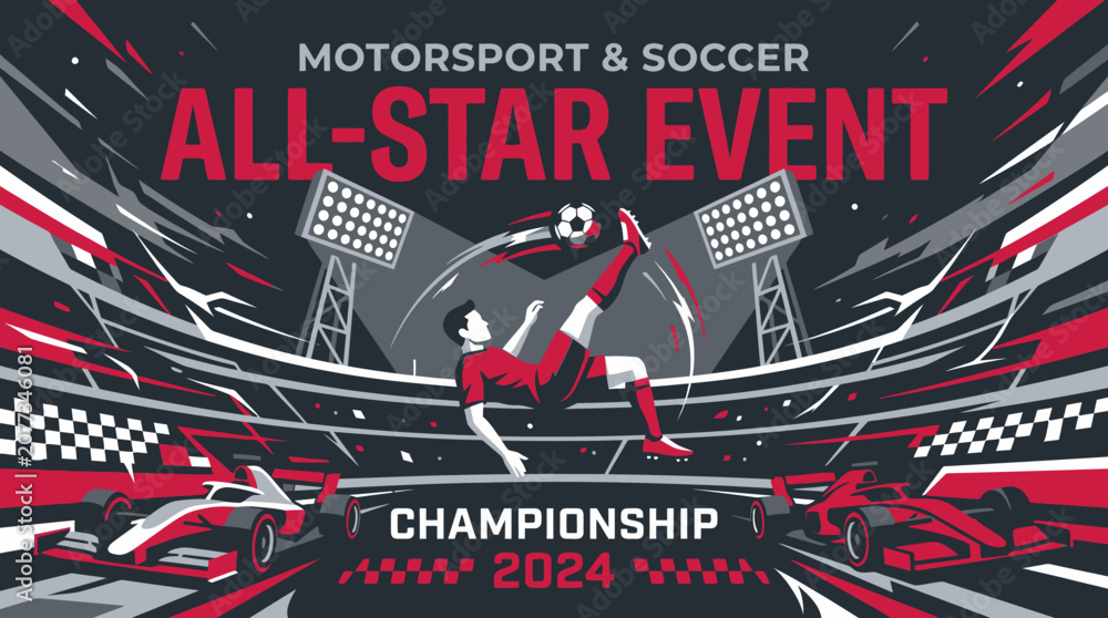 Obraz premium Motorsport And Soccer All Star Championship Event 2024 Entertainment Poster