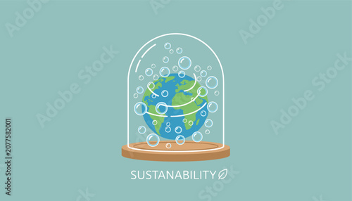 Planet Earth enclosed in a protective glass dome filled with floating bubbles under the text sustainability, environmental conservation concept.