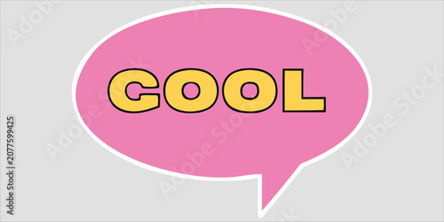 Cool Word Speech Bubble Vector Sticker.Comic Style Cool Text Chat Bubble Icon.Cool Typography Speech Balloon Isolated Vector.Modern Cool Label in Speech Bubble Vector.
