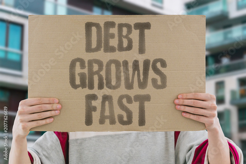 Konstfotografi "Debt grows fast" Government borrowing expands without proper restraint