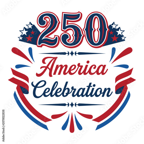 Patriotic america celebration text design with number two hundred fifty stars line ribbon and vector illustration