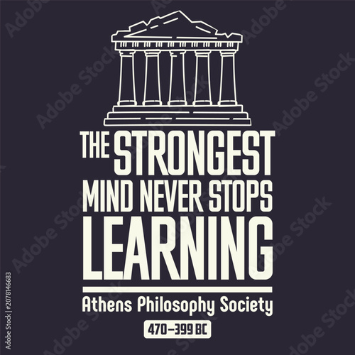 Ancient philosophy themed print. Minimalist stoicism typography expressing wisdom, humility, and self-development. Suitable for fashion t-shirt design