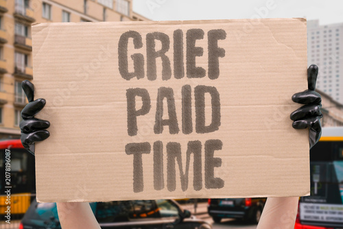 Fotografie "Grief paid time" Employers should compensate during mourning