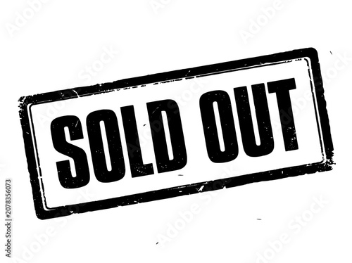 Sold out stamp with bold black letters on a black background featuring text, typography, design with label and sign elements for notice, alert projects, clean