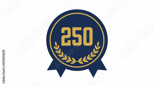 Gold and blue 250 years anniversary badge icon with laurel wreath and ribbon