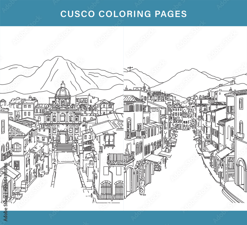 Obraz premium Cusco black and white coloring pages collection. Peru city skyline with cathedral, temple, buildings, landmarks outlines for colouring book. Vector sketch arts