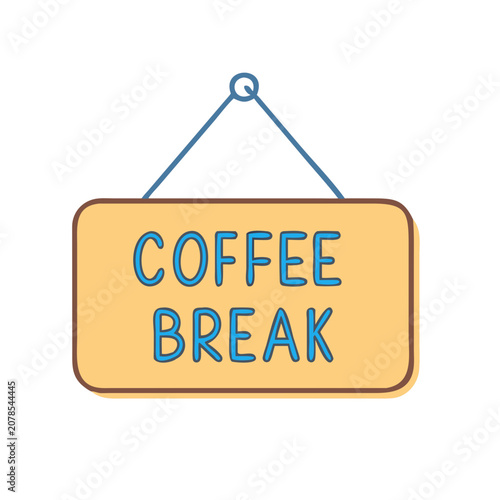 Colorful coffee break hanging sign - A cheerful yellow and brown hanging signboard with bold black text reading 'Coffee Break' for a fun and inviting break-time theme.