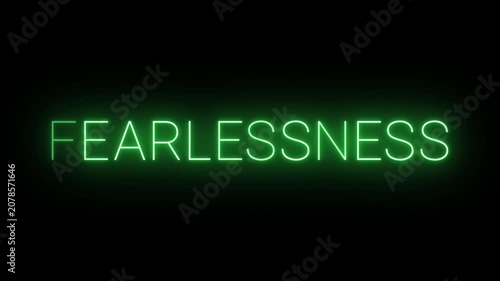 Flickering neon green glowing fearlessness sign animated black background.