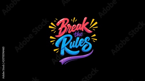 break the rules text quote motivation animation HD 4K