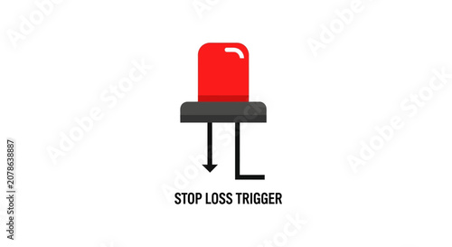 Stop Loss Trigger Icon Red Light Warning Financial Trading Concept
