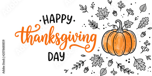 Happy thanksgiving day hand lettered typography with pumpkin and autumn foliage illustration