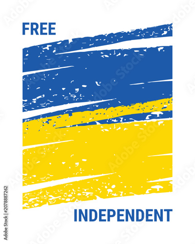 Ukraine flag painted with grunge brush strokes, Free and Independent poster