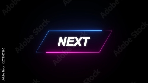 Next text with white and neon blue pink border on black background word transition