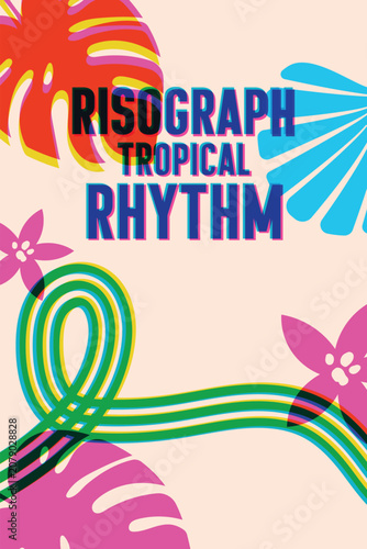 Risograph Tropical Rhythm Poster Design