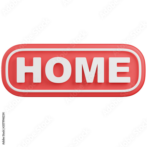 3D render Red and White Home Text Sign Isolated icon 
