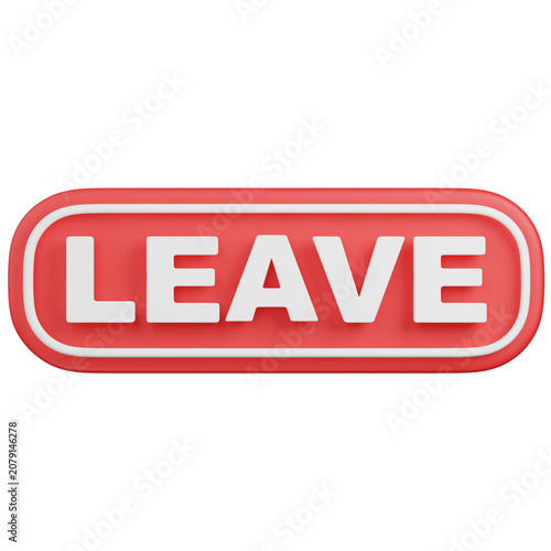 3D render Red Leave Button Isolated icon 
