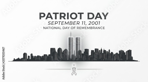 Highly detailed minimalist typographic poster for “Patriot Day – September 11, 2001 National Day of Remembrance”, elegant modern sans-serif lettering with subtle distressed texture.