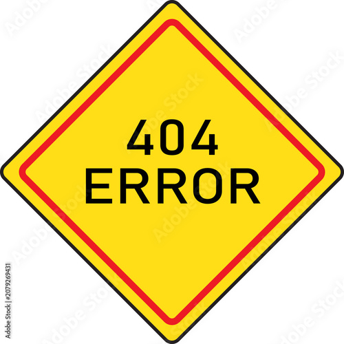 Yellow diamond 404 error road sign symbol