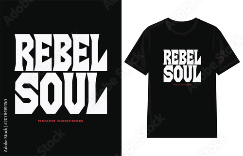 Foto Rebel soul never conform bold typography t-shirt with white text on black backgr