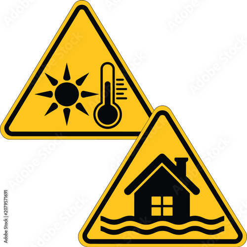 Set of yellow warning signs with icons of sun with thermometer and house with flood water
