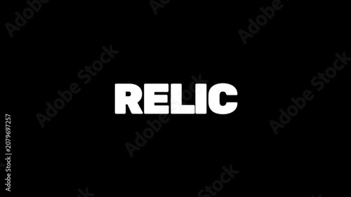 Bold typography animation showcasing the word Relic on a dark background, suitable for archaeology, ancient civilizations, historical discoveries, museum exhibits, and cultural heritage presentations.